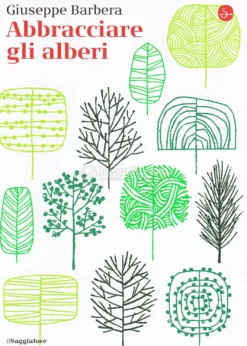 Abbracciare gli Alberi