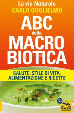 Abc della Macrobiotica