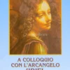 A Colloquio con l'Arcangelo Uriel