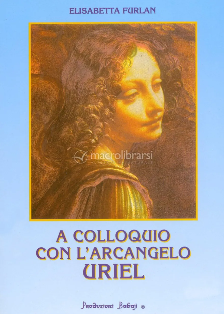 A Colloquio con l'Arcangelo Uriel