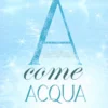 A come Acqua