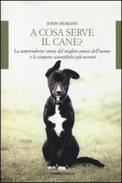 A Cosa Serve il Cane?