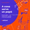 A Cosa Serve un Papà