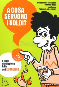 A Cosa Servono i Soldi?