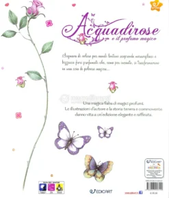 Acquadirose e il Profumo Magico