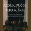 Acqua, Fuoco, Terra, Sale