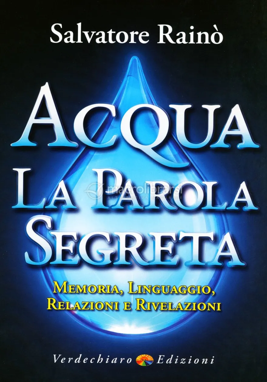 Acqua. La Parola Segreta