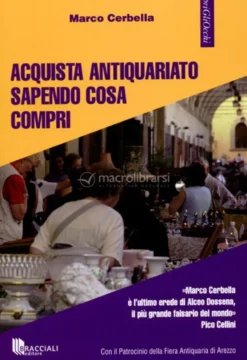 Acquista Antiquariato Sapendo cosa Compri