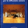 Acustica Applicata per la Diffusione Sonora
