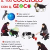 Addestra il Tuo Cucciolo con il Gioco