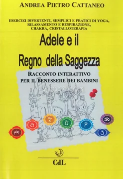 Adele e il Regno della Saggezza