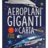 Aeroplani Giganti di Carta