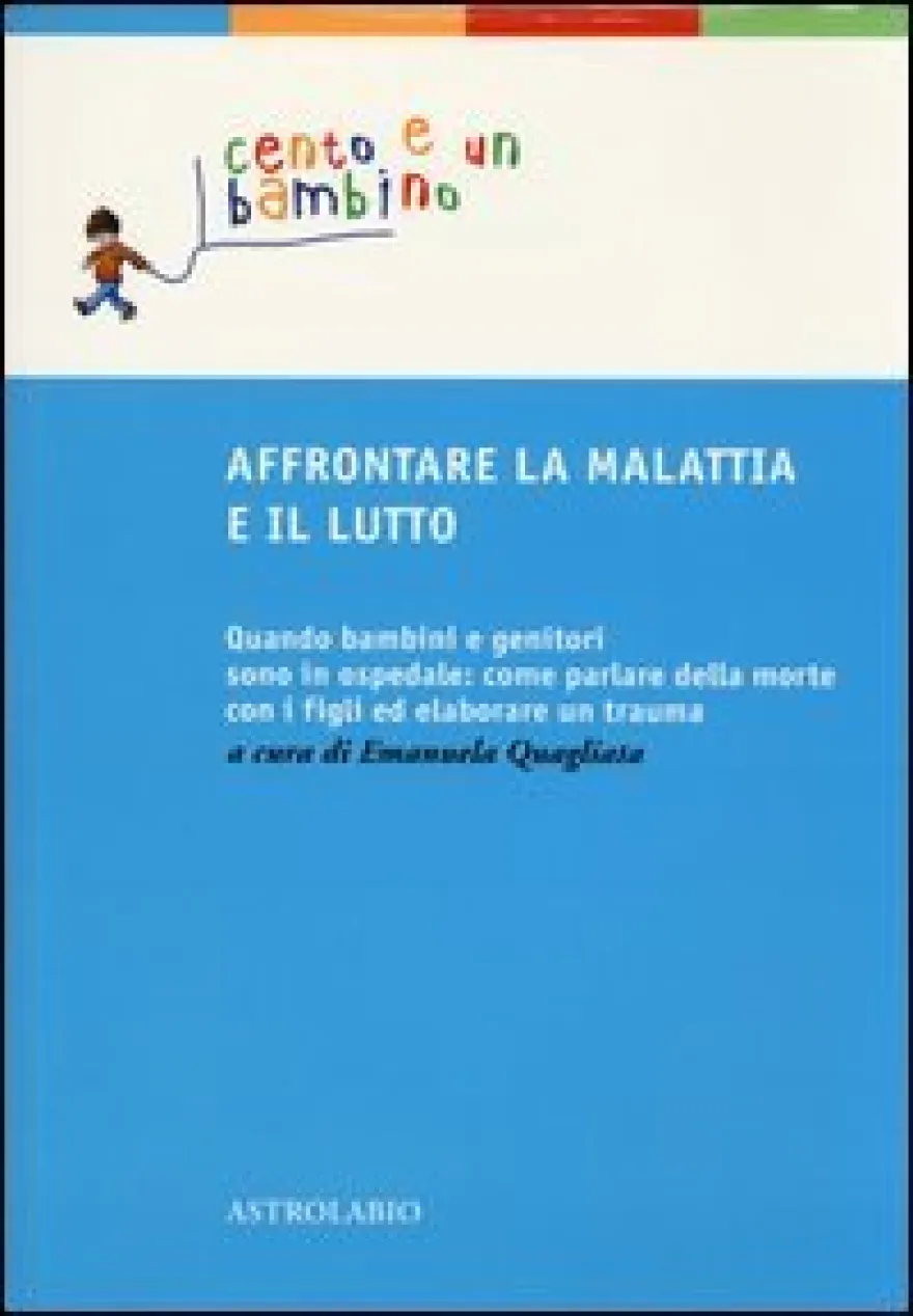 Affrontare la Malattia e il Lutto