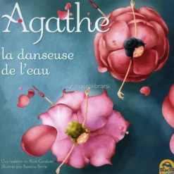 Agathe la Danseuse De L'Eau