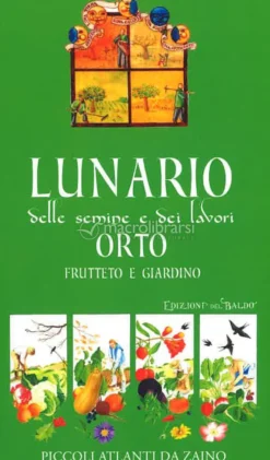 Agendina - Lunario delle Semine e dei Lavori