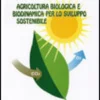 Agricoltura Biologica e Biodinamica per lo Sviluppo Sostenibile