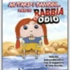 Aiutare i Bambini... Pieni di Rabbia o Odio