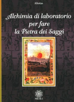 Alchimia di Laboratorio per Fare la Pietra dei Saggi