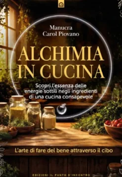 Alchimia in Cucina
