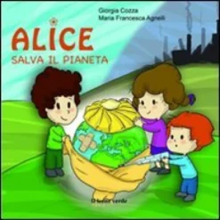 Alice Salva Il Pianeta