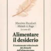 Alimentare il Desiderio
