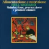 Alimentazione e Nutrizione nell'Anziano