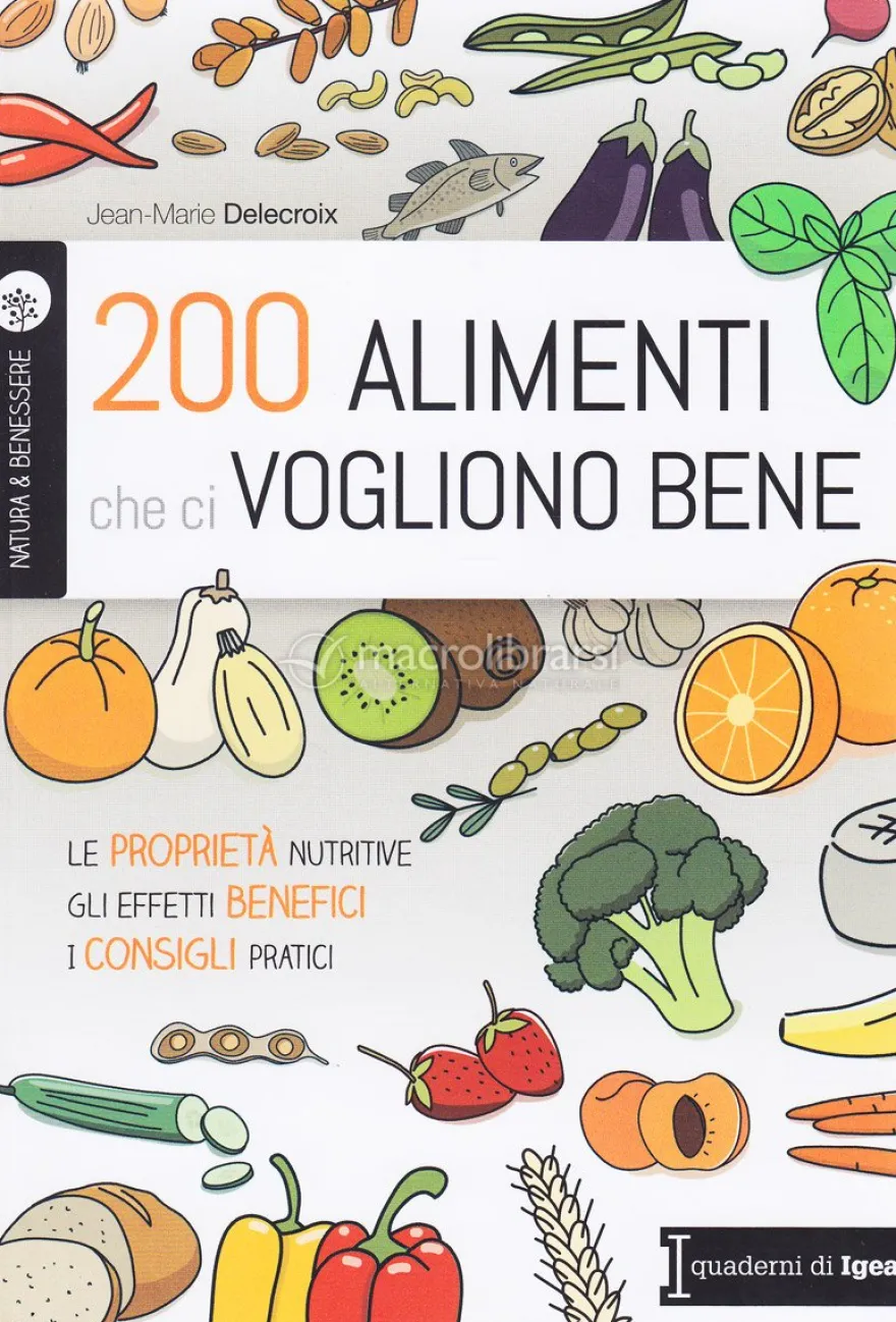 200 Alimenti che ci Vogliono Bene