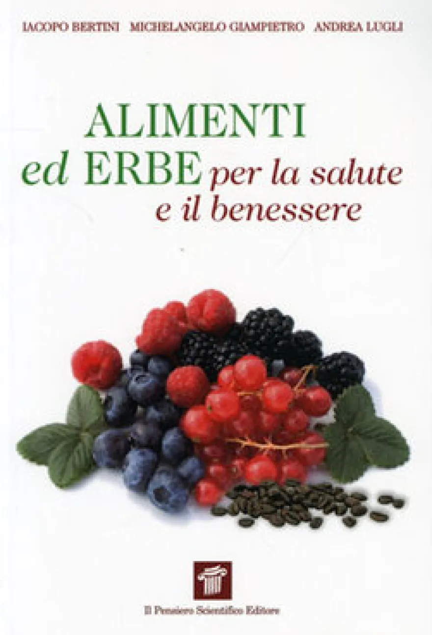 Alimenti ed Erbe per la Salute e il Benessere