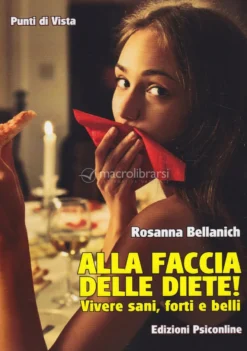 Alla Faccia delle Diete!