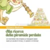Alla Ricerca della Piramide Perduta