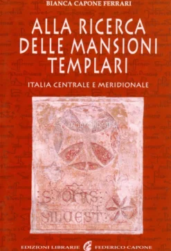 Alla Ricerca delle Mansioni Templari
