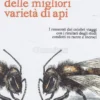 Alla Ricerca delle Migliori Varietà di Api
