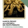 Alla Ricerca Del Tempo Perduto. Vol. 4: Sodoma E Gomorra