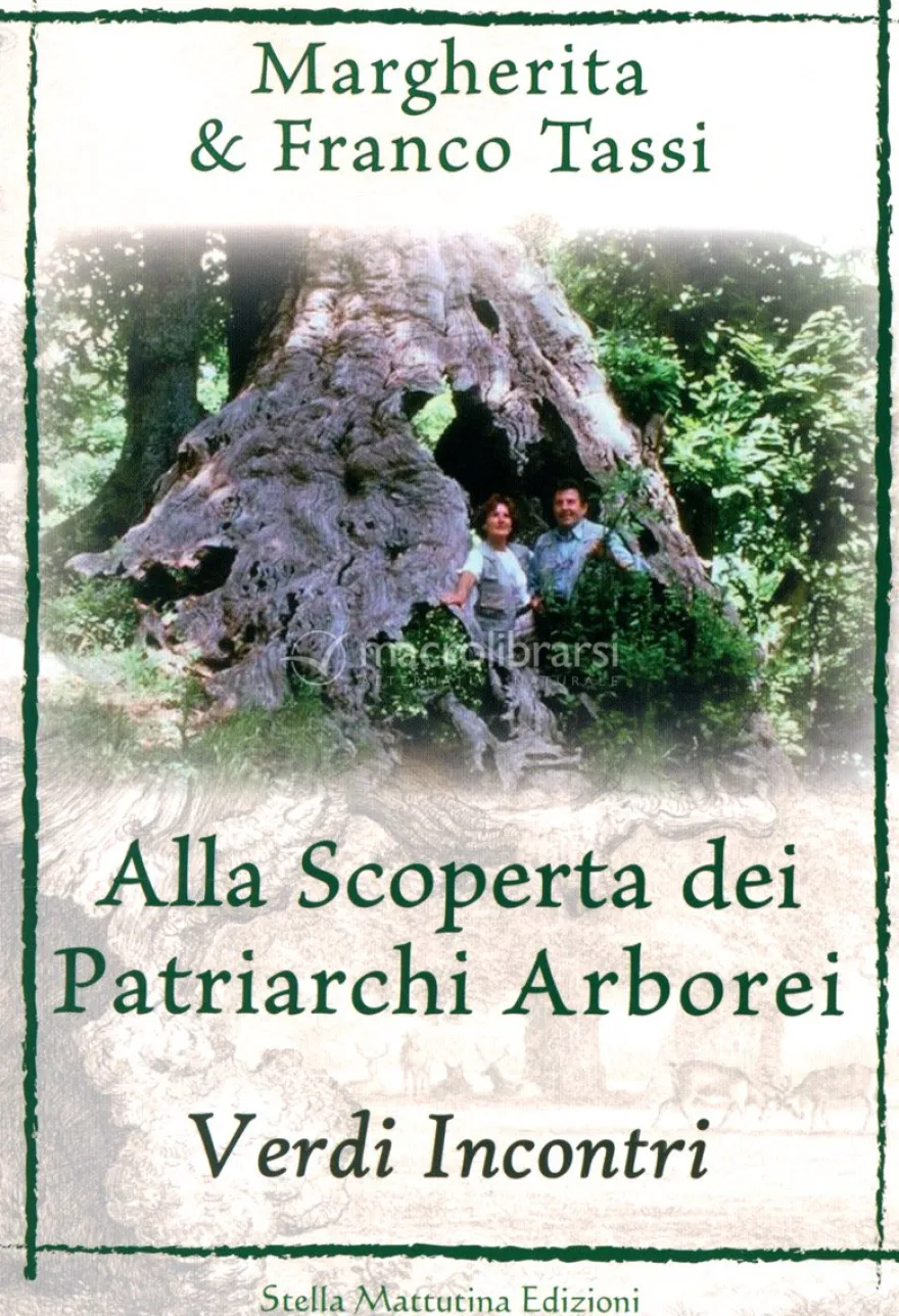 Alla Scoperta dei Patriarchi Arborei