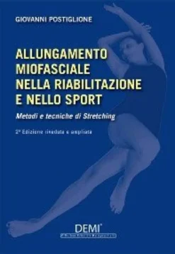 Allungamento Miofasciale nella Riabilitazione e nello Sport