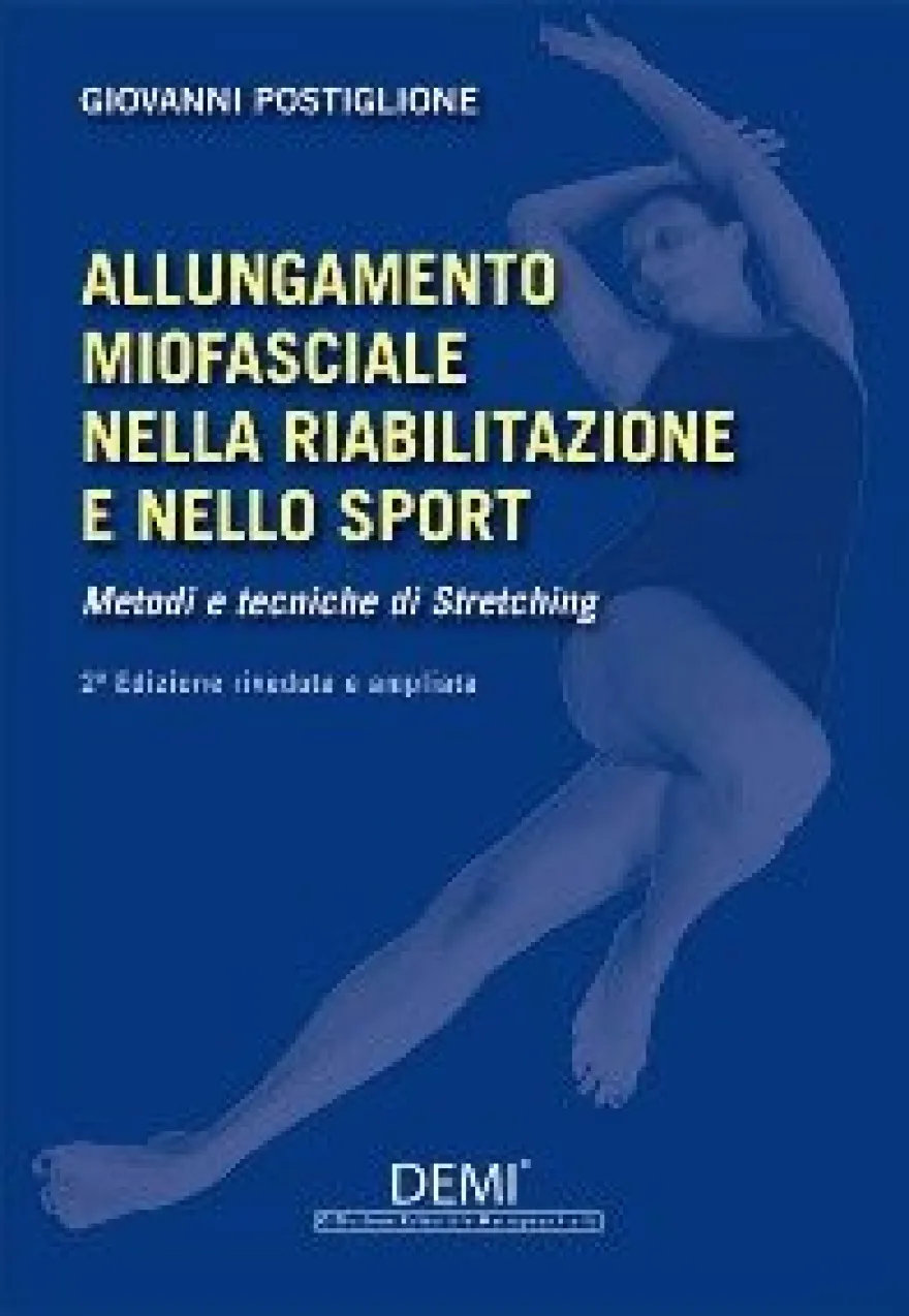 Allungamento Miofasciale nella Riabilitazione e nello Sport