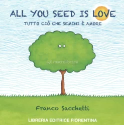 All You Seed is Love