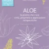 Aloe - La Pianta che Cura