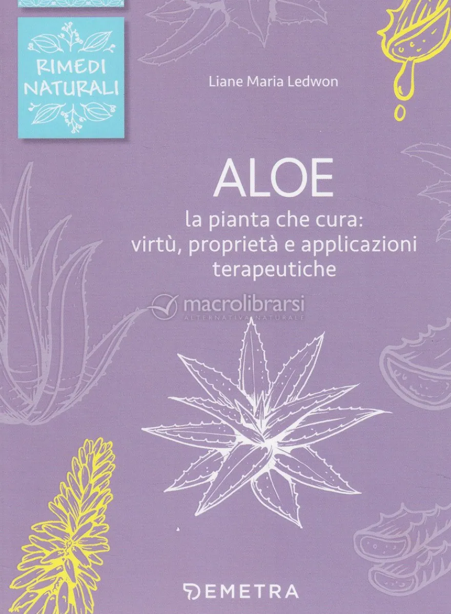 Aloe - La Pianta che Cura