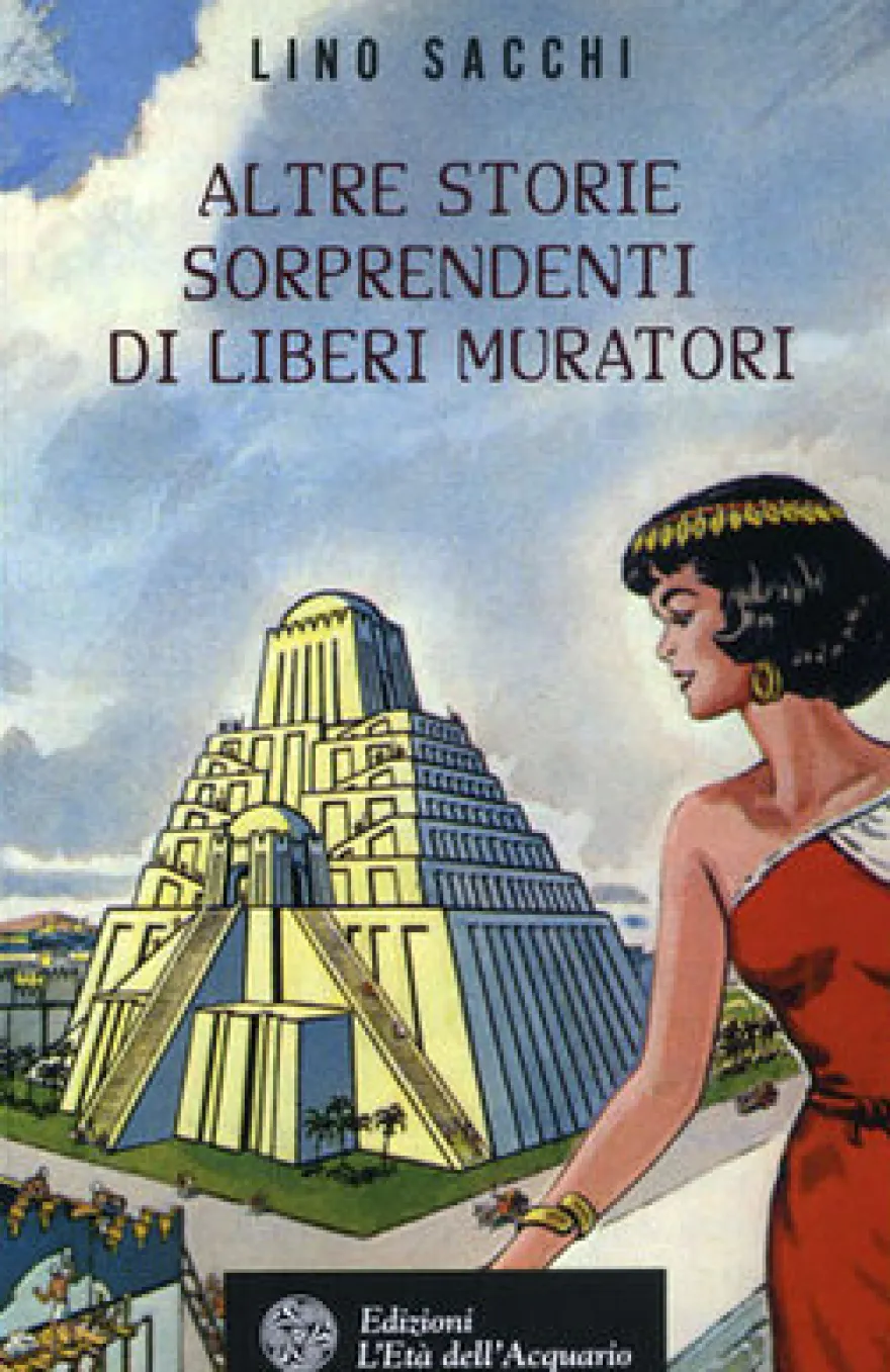 Altre Storie Sorprendenti di Liberi Muratori