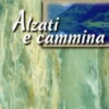 Alzati e Cammina