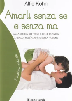 Amarli Senza Se e Senza Ma