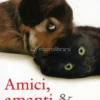 Amici, Amanti & Altri Animali
