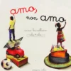 Amo, Non Amo
