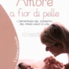 Amore a Fior di Pelle