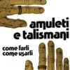 Amuleti e Talismani