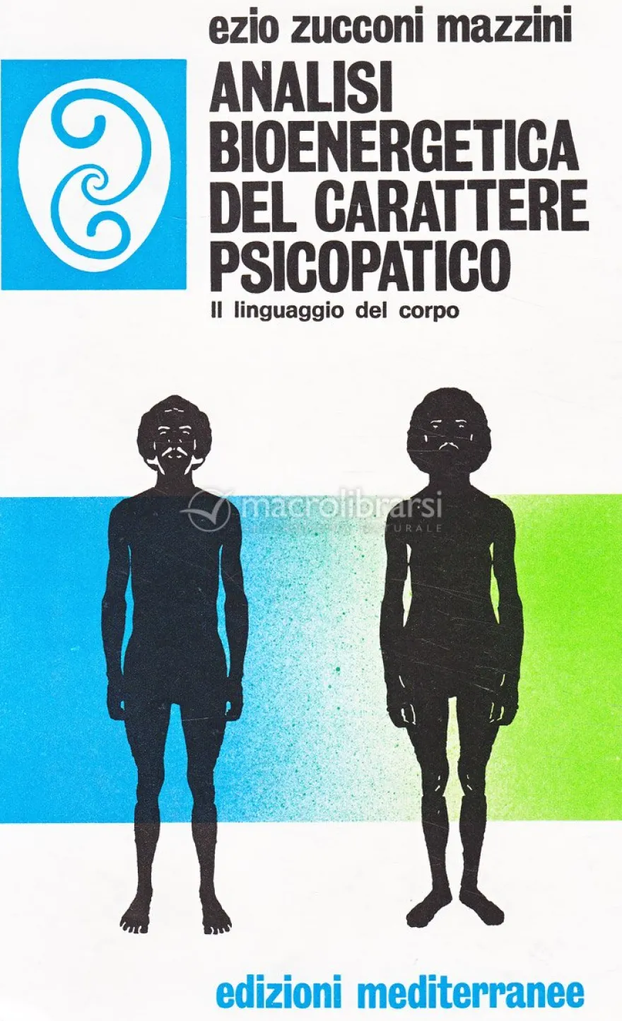 Analisi Bioenergetica del Carattere Psicopatico