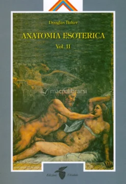 Anatomia Esoterica - Vol. 2