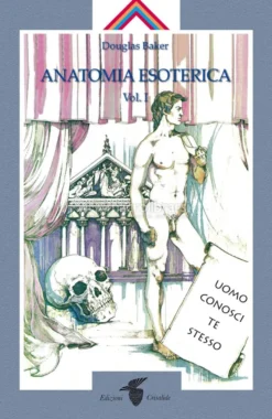 Anatomia Esoterica. Vol. 1