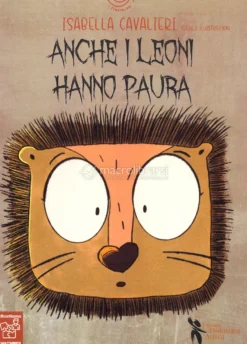 Anche i Leoni Hanno Paura